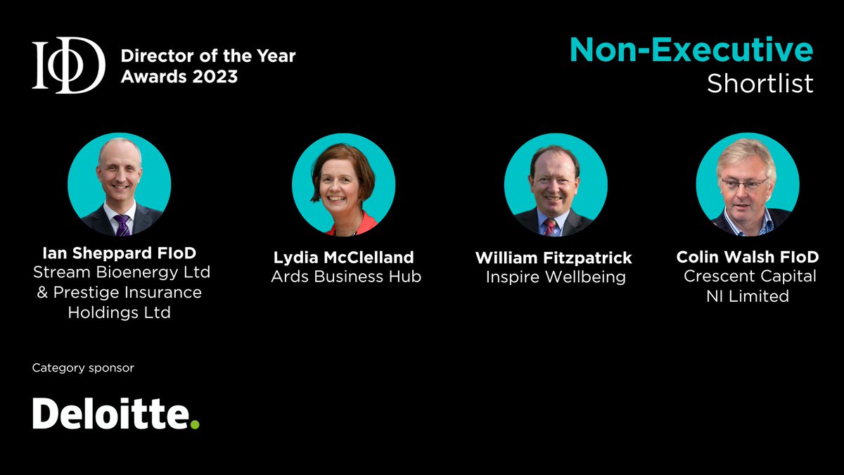 IoDNI's tweet photo. ✨IoD & @AIB_NI Director of the Year Awards ✨
Congratulations to our Director of the Year Non-Executive finalists!
This category is kindly sponsored by @deloitte
#DOTYA23 #leadership #nonexecutivedirector https://t.co/f1nkgvKQBT
