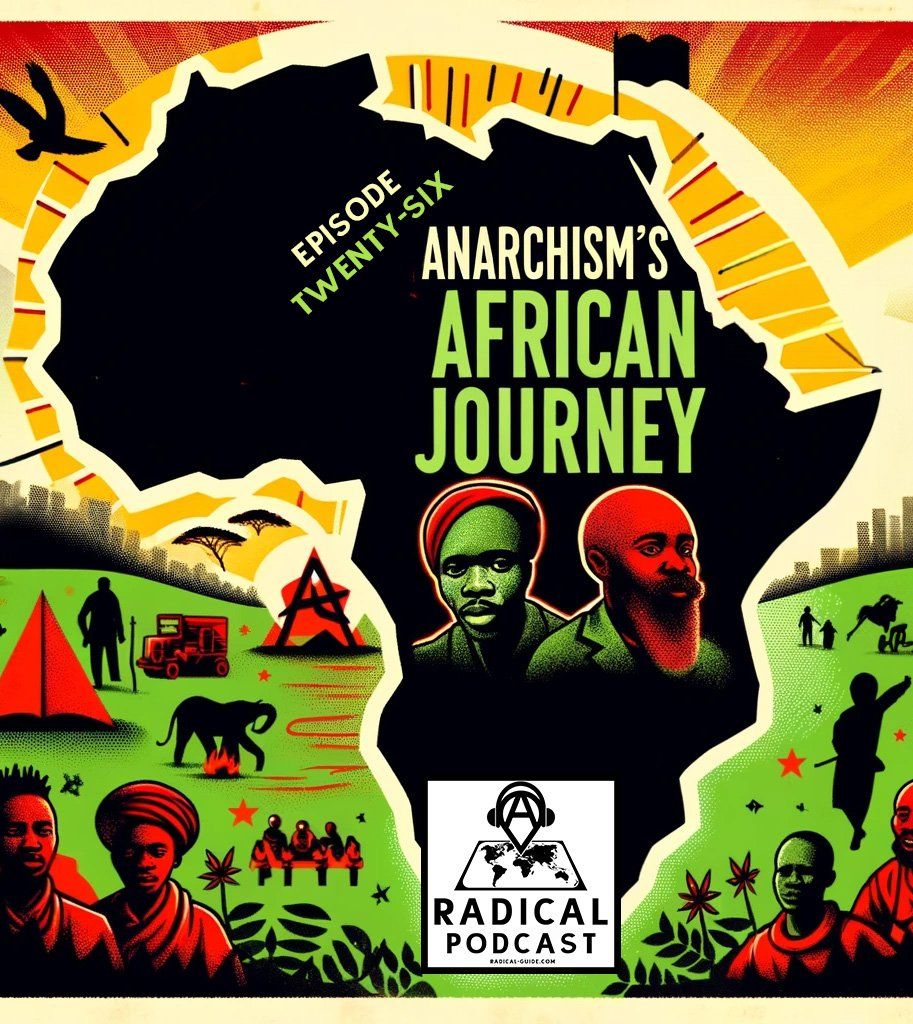 🎙️ Explore "Anarchism's African Journey: Past to Present" on #ARadicalPodcast. Uncover the legacy of African anarchism, from historical roots to modern movements. Thanks to Kiwiyogurt66 for the insightful contributions! 🌍✊ Listen now: buff.ly/3R55MBg #AnarchismInAfrica