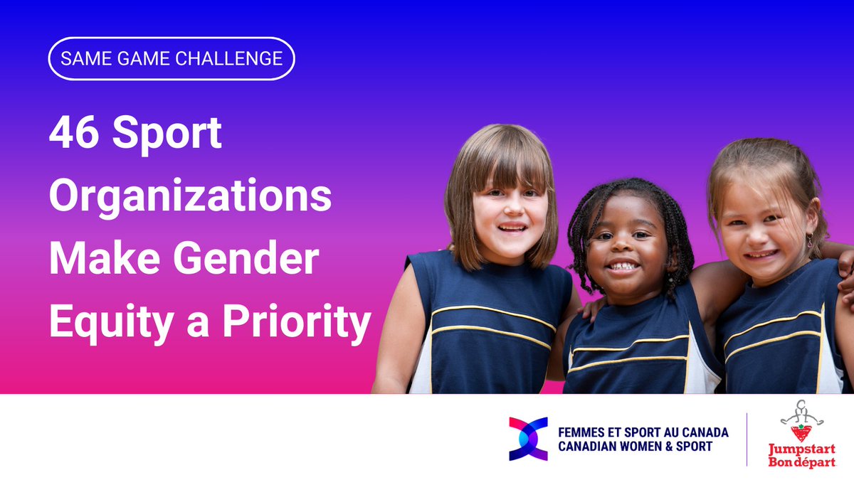 Together with @CTJumpstart, we are excited to announce the 46 organizations that will take part in cohort 3 of the #SameGameChallenge this year! Learn more and see who’s making gender equity a priority this year!🤩 🔗womenandsport.ca/46-sport-organ…