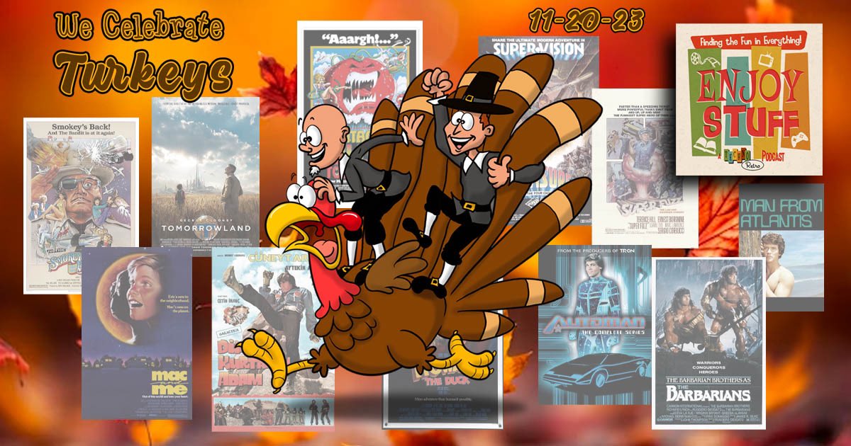 Happy Turkey Day! Sometimes those turkeys come in the form of bad movies and TV shows. This week <a href="/JovialJay/">Jovial Jay</a> and <a href="/JediShua/">JediShua ☮️</a> talk about some of those turkeys you can enjoy this holiday and what side dishes go well with them. #EnjoyStuff #Turkey

podcasts.apple.com/us/podcast/enj…