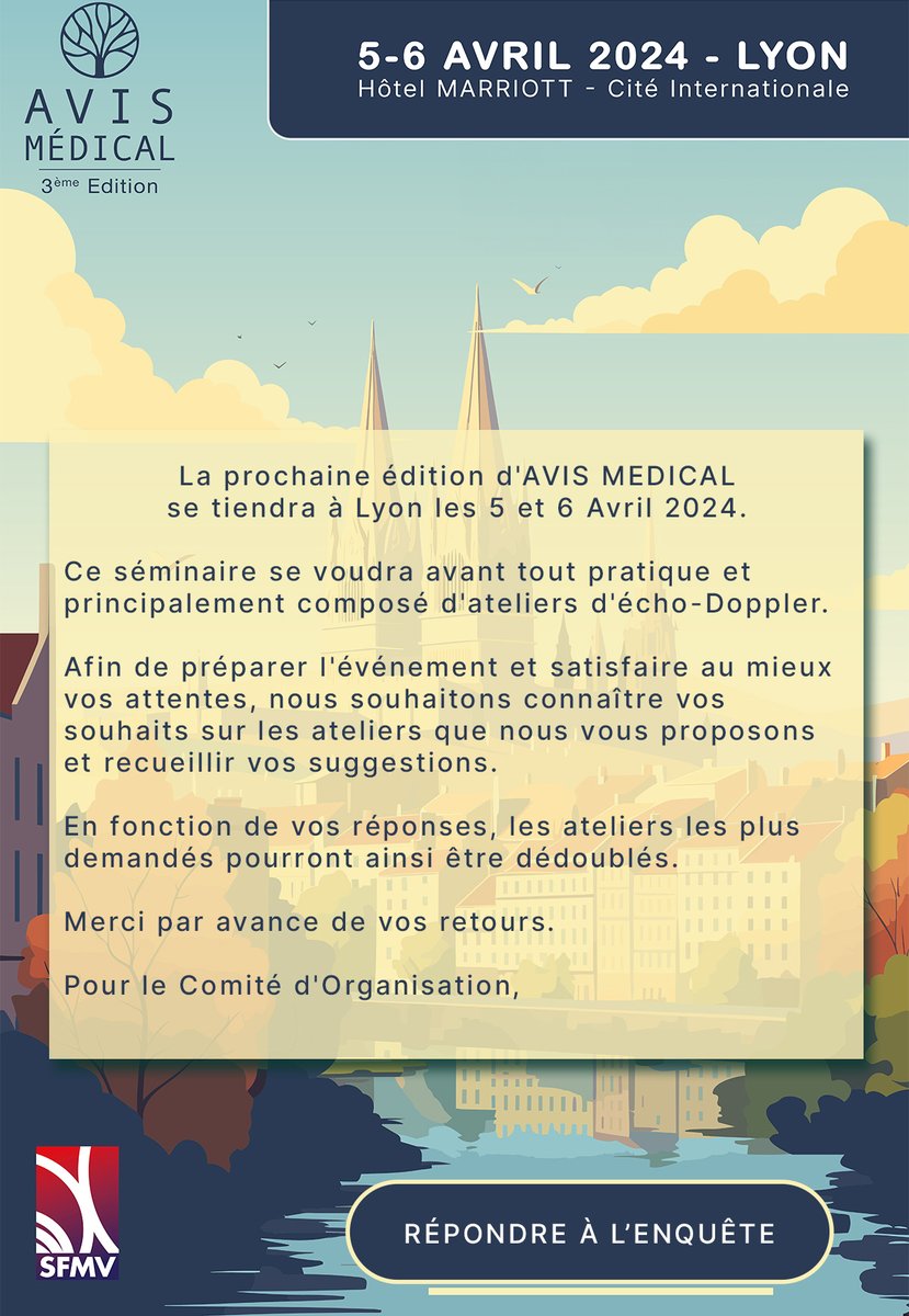 SFMV (@lasfmv) on Twitter photo AVIS-MEDICAL 2024 : On a besoin .... de votre avis ! Classez les ateliers proposés par ordre de préférence enquetes.sfmv.fr/index.php/8984…
Et bloquez déjà les dates du 5-6 Avril 2024 à Lyon AVIS-MEDICAL 2024 : On a besoin .... de votre avis ! Classez les ateliers proposés par ordre de préférence enquetes.sfmv.fr/index.php/8984…
Et bloquez déjà les dates du 5-6 Avril 2024 à Lyon