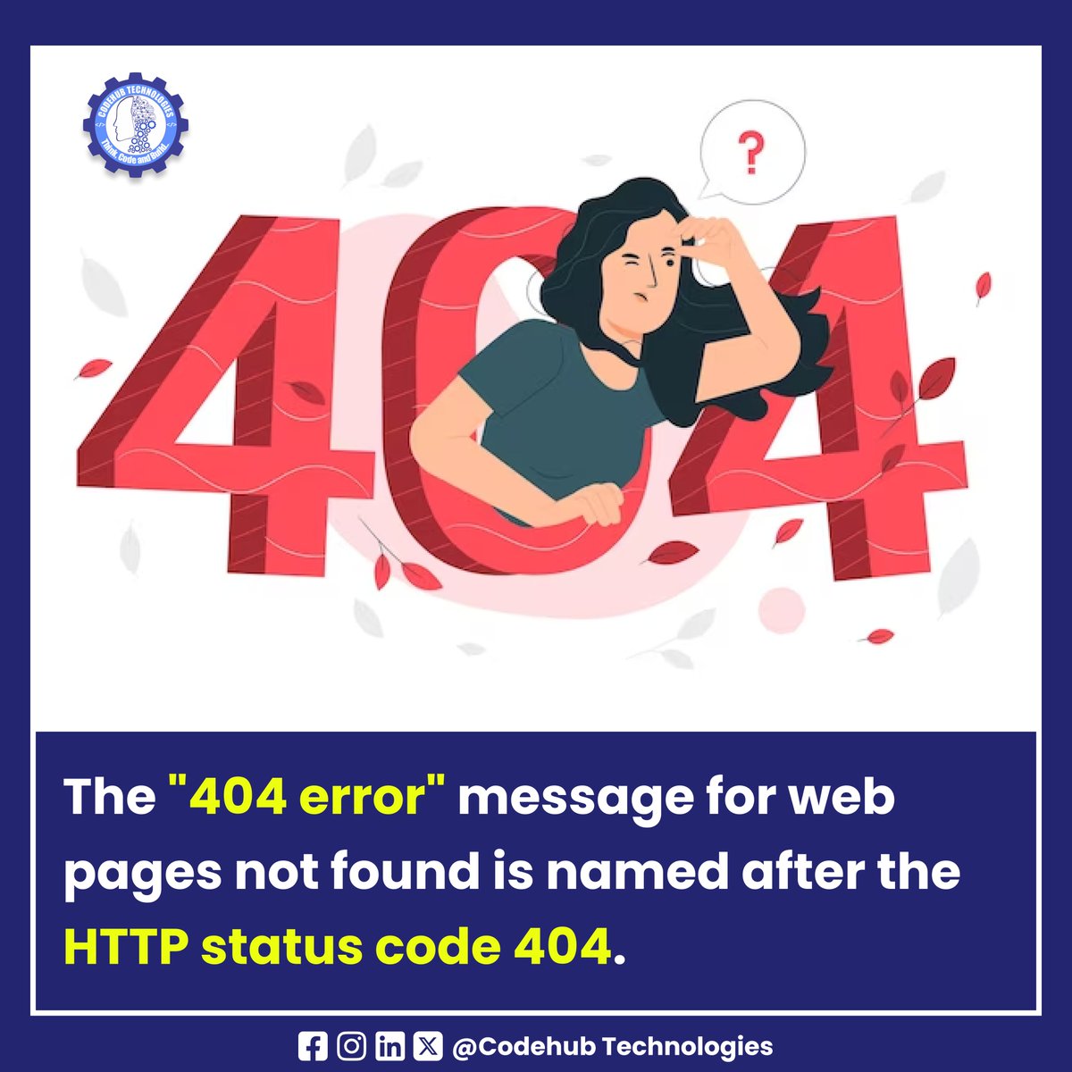 Codehub_tech's tweet photo. The "404 error" message for web pages not found is named after the HTTP status code 404.

#tech #funfacts #computer #computerfacts #computerscience #codehubtechnologies https://t.co/ZU27VQGCsI