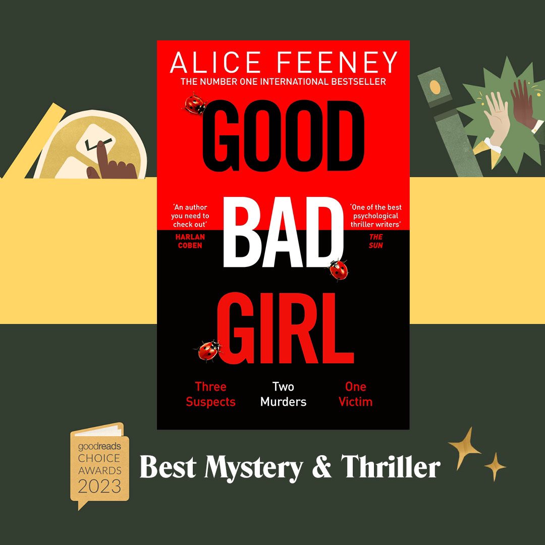 Chuffed to bits that Good Bad Girl has been shortlisted for best book of the year in the mystery & thriller category of the Goodreads Choice Awards! Thank you to everyone who has voted, I’m so grateful. There is still time if you might like to.