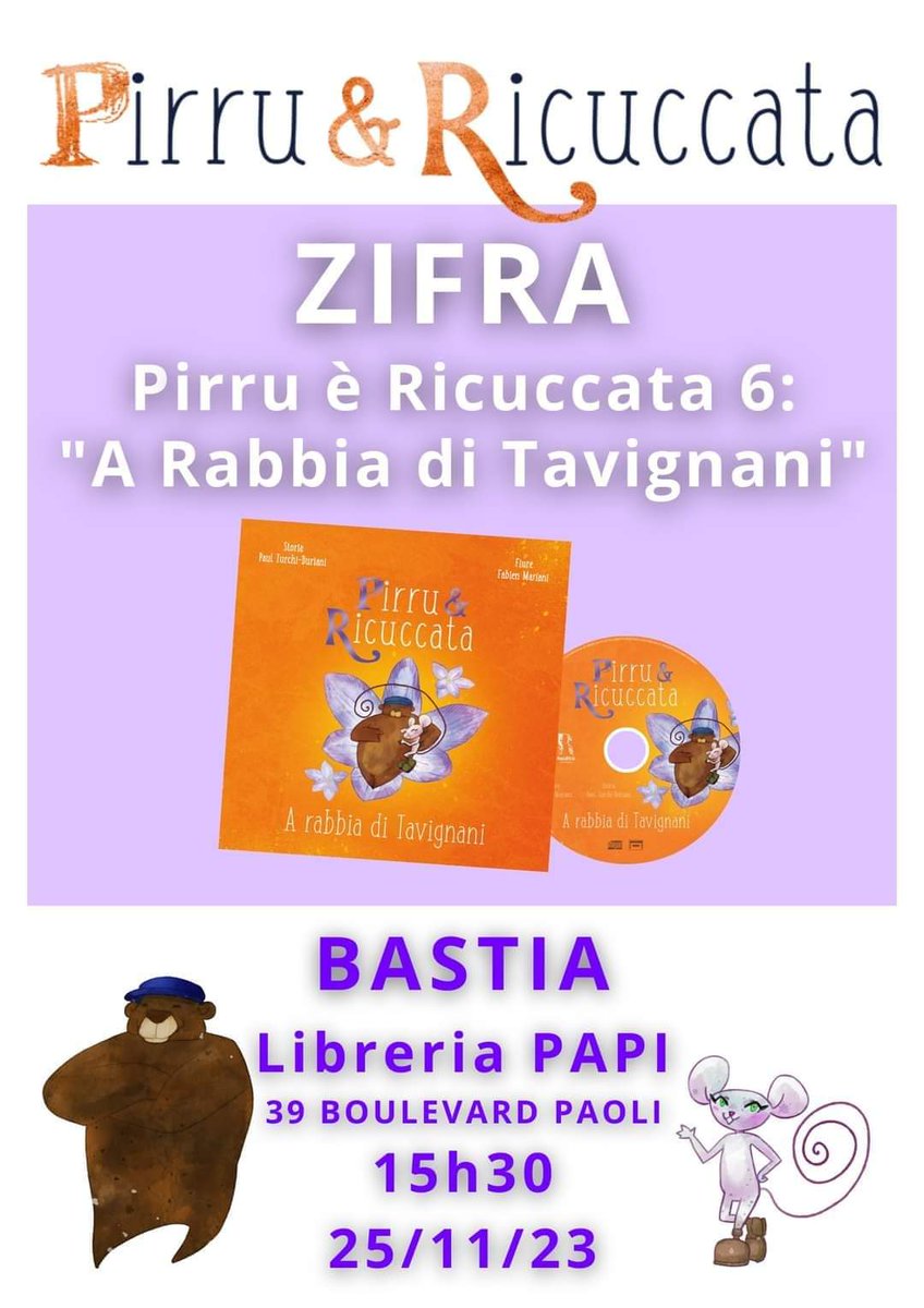ProdRealita's tweet photo. Pirru è Ricuccata on tour...

⏰️ U 25/11 : Bastia (Libreria Papi).

V'aspettemu numerosi per st'ultimu libru di l'epupea...
Dicendu "avvedeci" à i nostri amichi animali.

À sabbatu, cari lettori...

🐻❤️🐭 https://t.co/hFDUrmqDrm