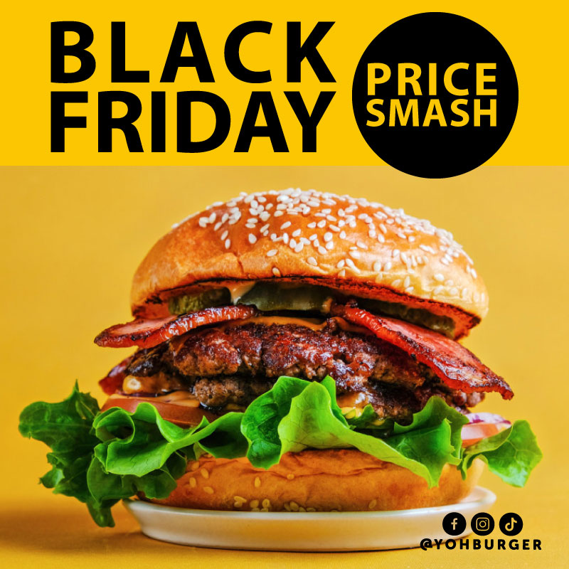 YohBurger's tweet photo. 🔥🍔 BLACK FRIDAY IS HERE! Unveiling Our PRICE SMASH Deals! 🍔🔥 

Order Online @ https://t.co/f4bH9Df07Y

Hurry, these sensations are available for a limited time only! 
Don't miss out! 🌟🍴 
#BlackFridayDeals #LimitedTimeOffer" https://t.co/j5bm4JMkLv