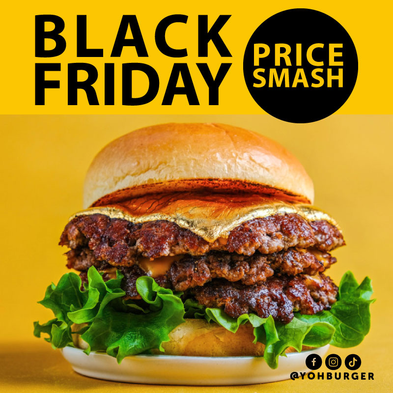 YohBurger's tweet photo. 🔥🍔 BLACK FRIDAY IS HERE! Unveiling Our PRICE SMASH Deals! 🍔🔥 

Order Online @ https://t.co/f4bH9Df07Y

Hurry, these sensations are available for a limited time only! 
Don't miss out! 🌟🍴 
#BlackFridayDeals #LimitedTimeOffer" https://t.co/j5bm4JMkLv