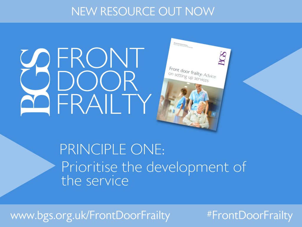 GeriSoc's tweet photo. Our new #FrontDoorFrailty resource sets out five principles that should underpin services. Principle 1: prioritise the development of the service. Find out more about this and the other principles here: https://t.co/tsASTWQzjG https://t.co/FjfuudPS47