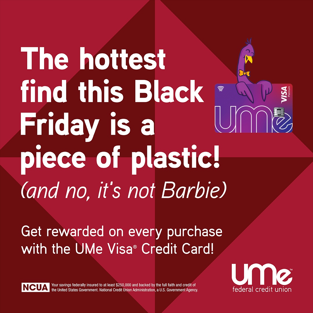 UMeCreditUnion's tweet photo. How to make Black Friday the very best ever: Use the UMe Visa Credit Card and you’ll earn rewards — like cash back — on everything U buy!! 🛍️💳💰😃

https://t.co/rLc4KsjFwp https://t.co/pL6NUIi6fZ