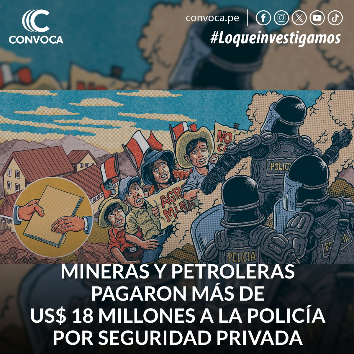 #Loqueinvestigamos 🛑 EL PAGO A POLICÍAS POR CUSTODIAR MINERAS y PETROLERAS EN EL PERÚ ▶ <a href="/ConvocaPe/">Convoca</a> reveló que minera las Bambas, subsidiaria de la transnacional MMG, firmó 5 convenios con la policía por S/ 4 millones para protección de sus instalaciones. convoca.pe/investigacion/…