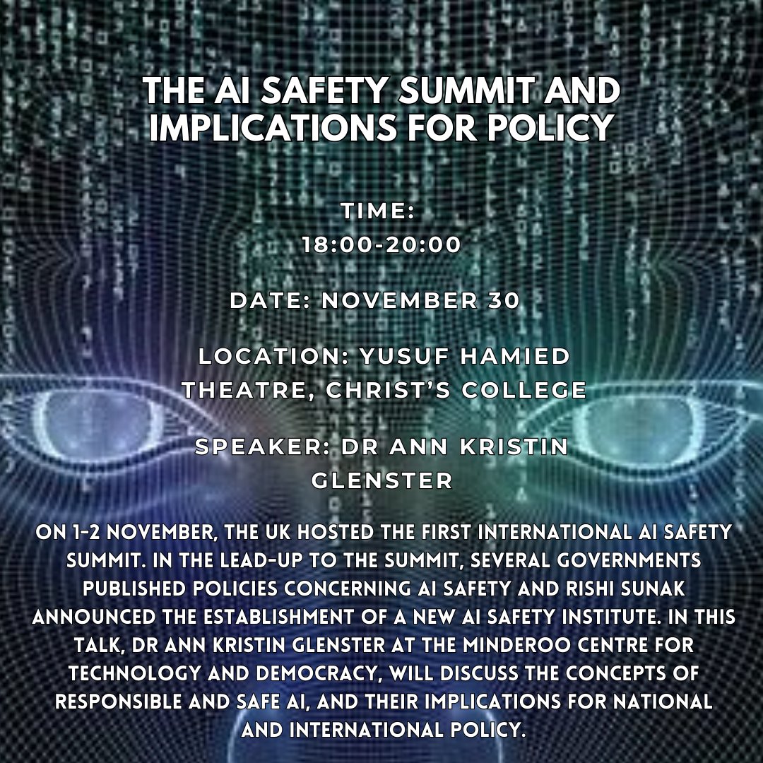 Are you ready for the second lecture of the year?

On November 30th Dr  Ann Kristin Glenster will be giving a talk on Ai policy and the AI safety summit. 

Sign up on the following link
camcuspe.ticketleap.com/policy-challen…