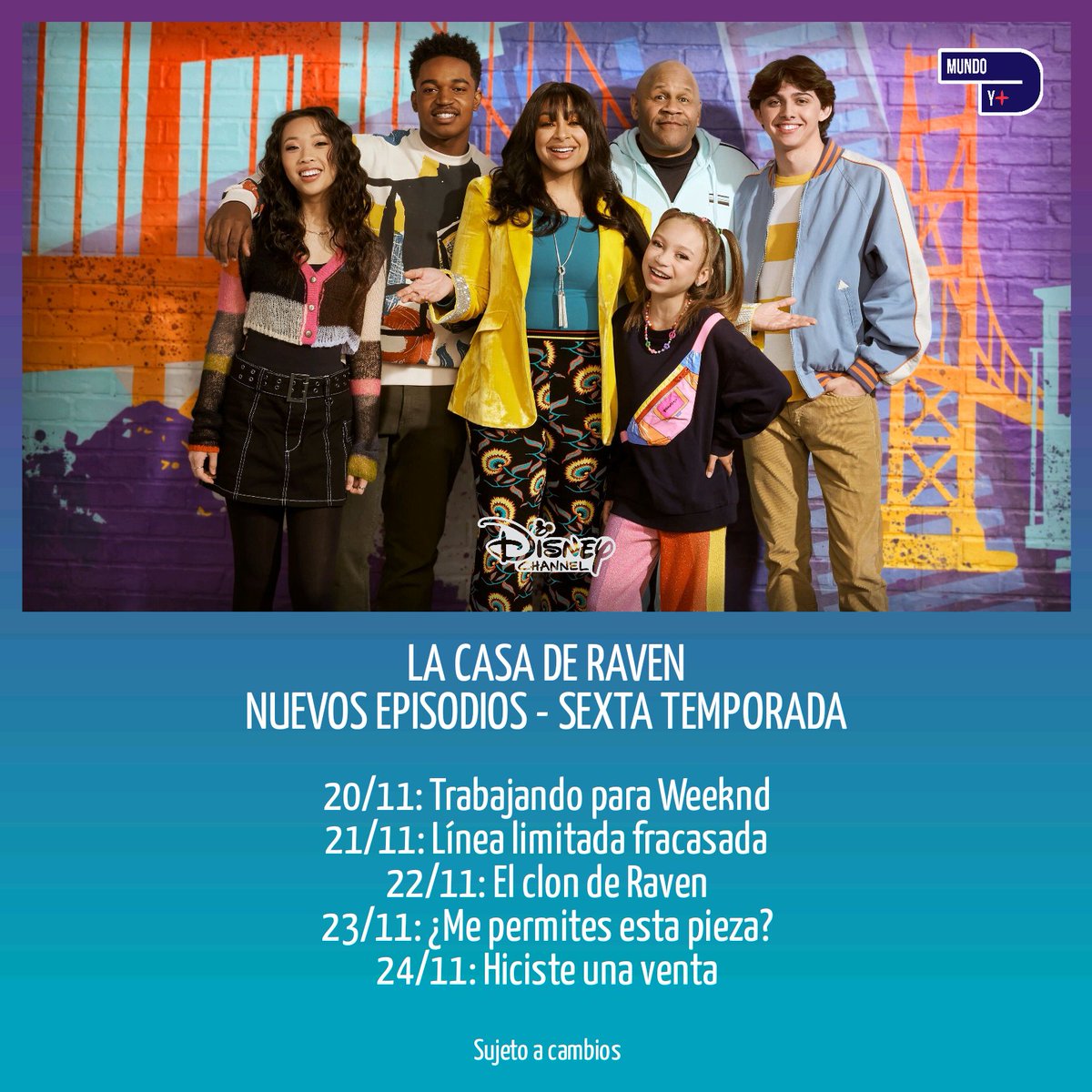 👁️ #LaCasaDeRaven
🆕 Nuevos episodios de la sexta temporada
🗓️ 20 al 24 de noviembre
📺 Disney Channel LA
🇵🇪 2:30pm
🇦🇷🇨🇱🇲🇽🇨🇴🇧🇷 4:30pm
🇻🇪 5:30pm