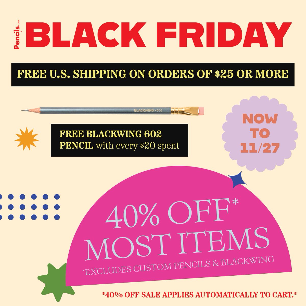 pencilscom's tweet photo. Black Friday Starts Now! Now to 11/27, take 40% off almost everything and get FREE U.S. Shipping on orders of $25 or more. Plus, FREE Blackwing 602 Pencils with every $20 spent. Shop the 40% off Black Friday Sale: https://t.co/Clpy3TPJc3 https://t.co/0JIn5nY9zQ