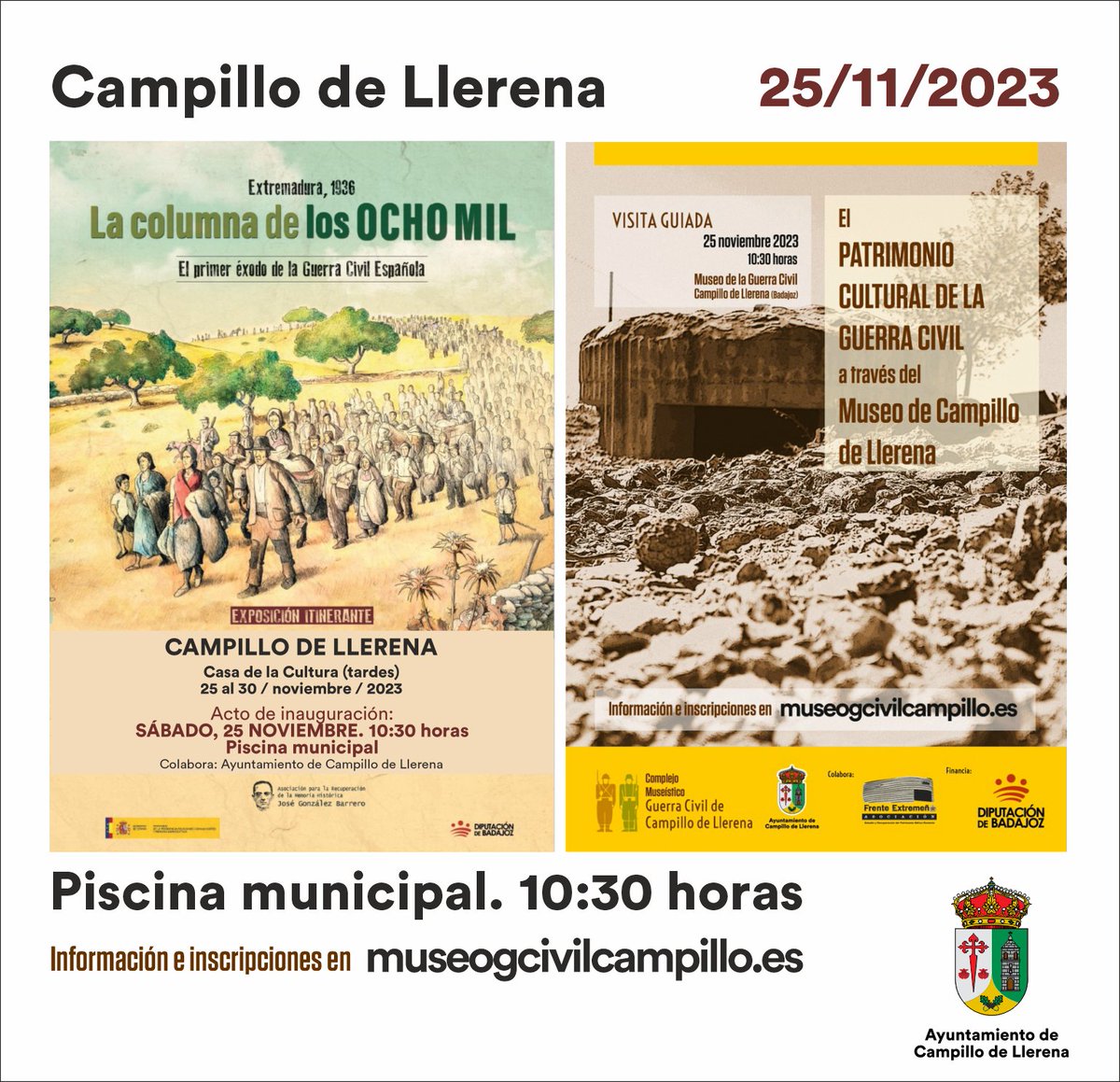 MuseoGCCampillo's tweet photo. 🚀 SAVE THE DATE 25/11/23
Inauguración exposición la columna de los 8000 y visita guiada al Museo de la Guerra Civil, con la colaboración de @DipdeBadajoz 

🕛10:30 horas. 
📍Piscina municipal de Campillo de Llerena

Más info e 🖊️inscripciones en https://t.co/yBAiXf5Suz https://t.co/5GmtRyLBXJ