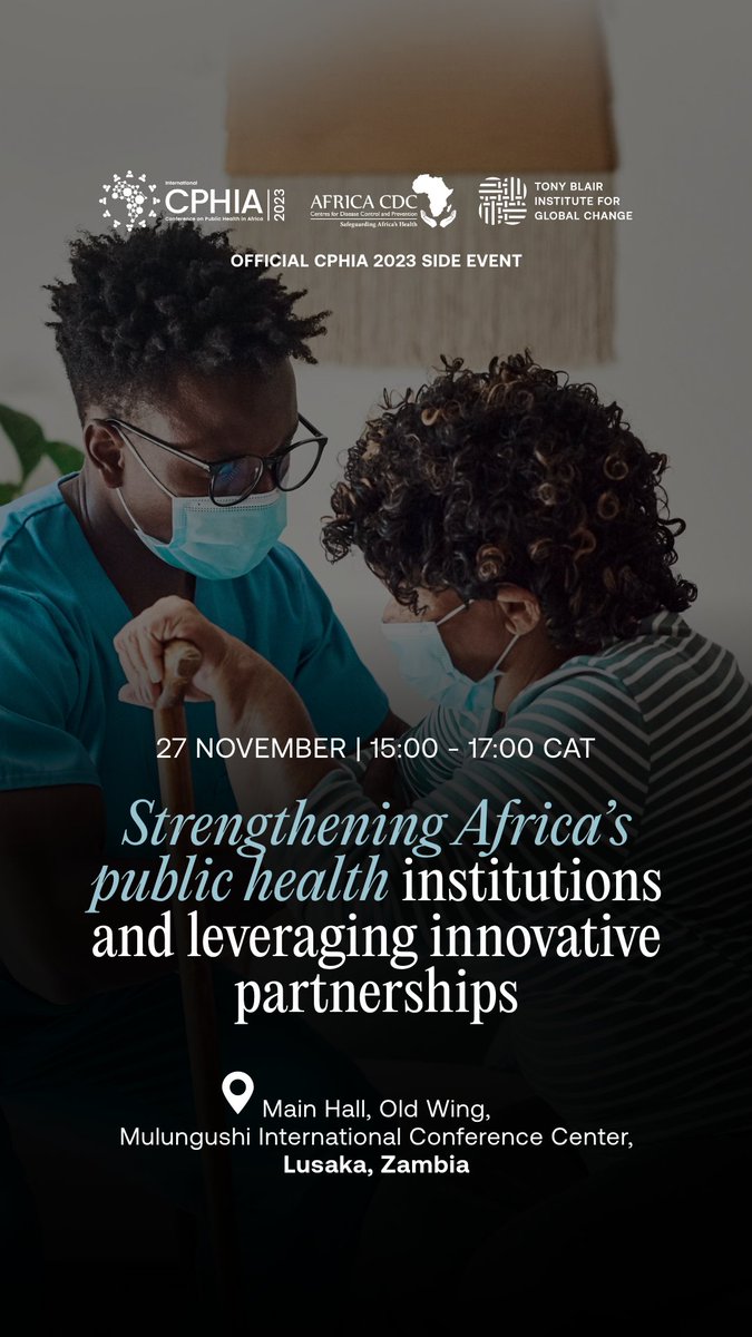 A week today <a href="/InstituteGC/">Tony Blair Institute for Global Change</a> will be hosting an event at #CPHIA2023 - if you are in Lusaka, Zambia, attending the conference organised by <a href="/AfricaCDC/">Africa CDC</a> please do join us