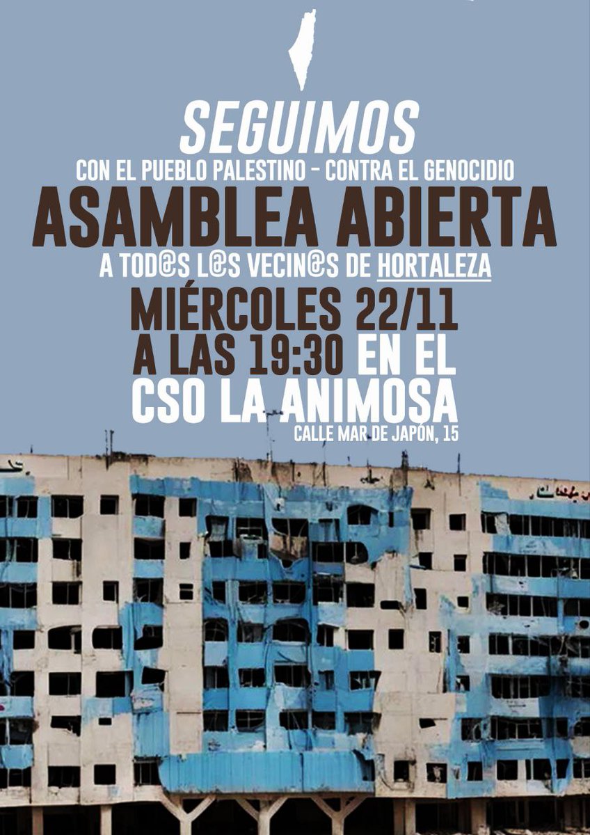 AVLaUnion's tweet photo. En el barrio de #Hortaleza seguimos organizándonos en solidaridad con el pueblo palestino
Miércoles 22/nov 19:30 en @CSOLaAnimosa
Convocatoria para el vecindario para decidir los próximos pasos diciendo NO al genocidio, NO a las guerras
#StopGenocide #NoALaGuerra #FreePalestina https://t.co/BceeMLPXA0