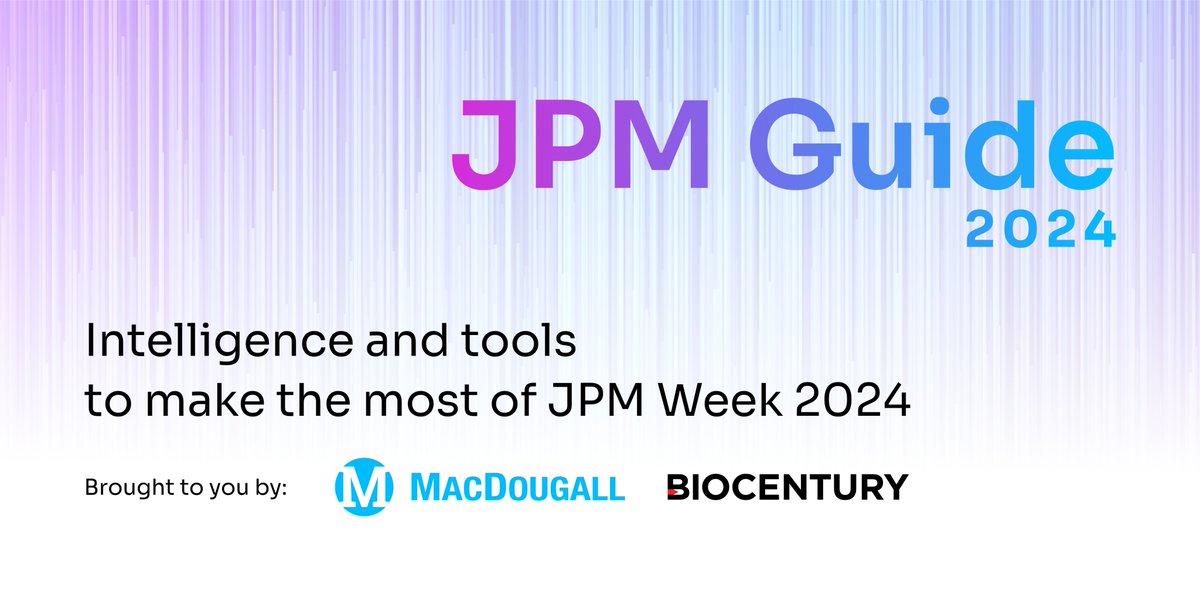 macdougallbio's tweet photo. The 2024 #JPMGuide is live! #MacDougall and @BioCentury are sharing an overview of the conferences, receptions & parties, access intelligence & analysis of biopharma partners, and resources for the best ways to manage your time during #JPM2024: https://t.co/D8CefJnKmt. https://t.co/JjrcUhTTUD