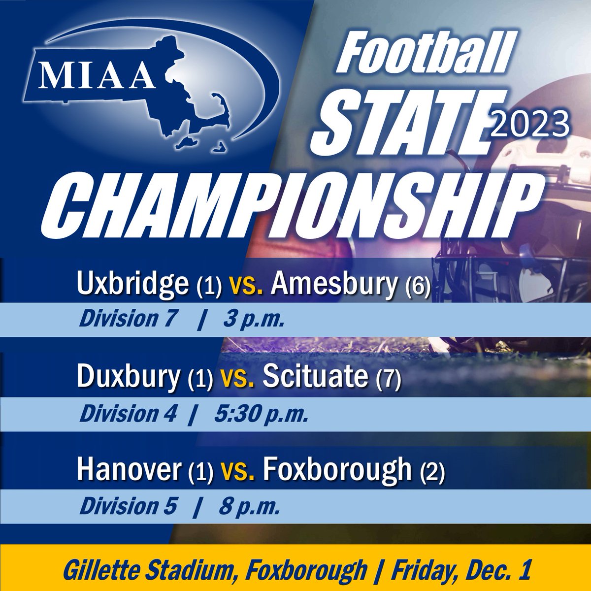 📆🏈The schedule of MIAA Football State Championship games at Gillette Stadium is now set:

Wednesday, Nov. 29 ... 5:30 p.m. and 8 p.m.
Thursday, Nov. 30 ... 3 p.m., 5:30 p.m. and 8 p.m.
Friday, Dec. 1 ... 3 p.m., 5:30 p.m. and 8 p.m.

General info: miaa.net/wp-content/upl…