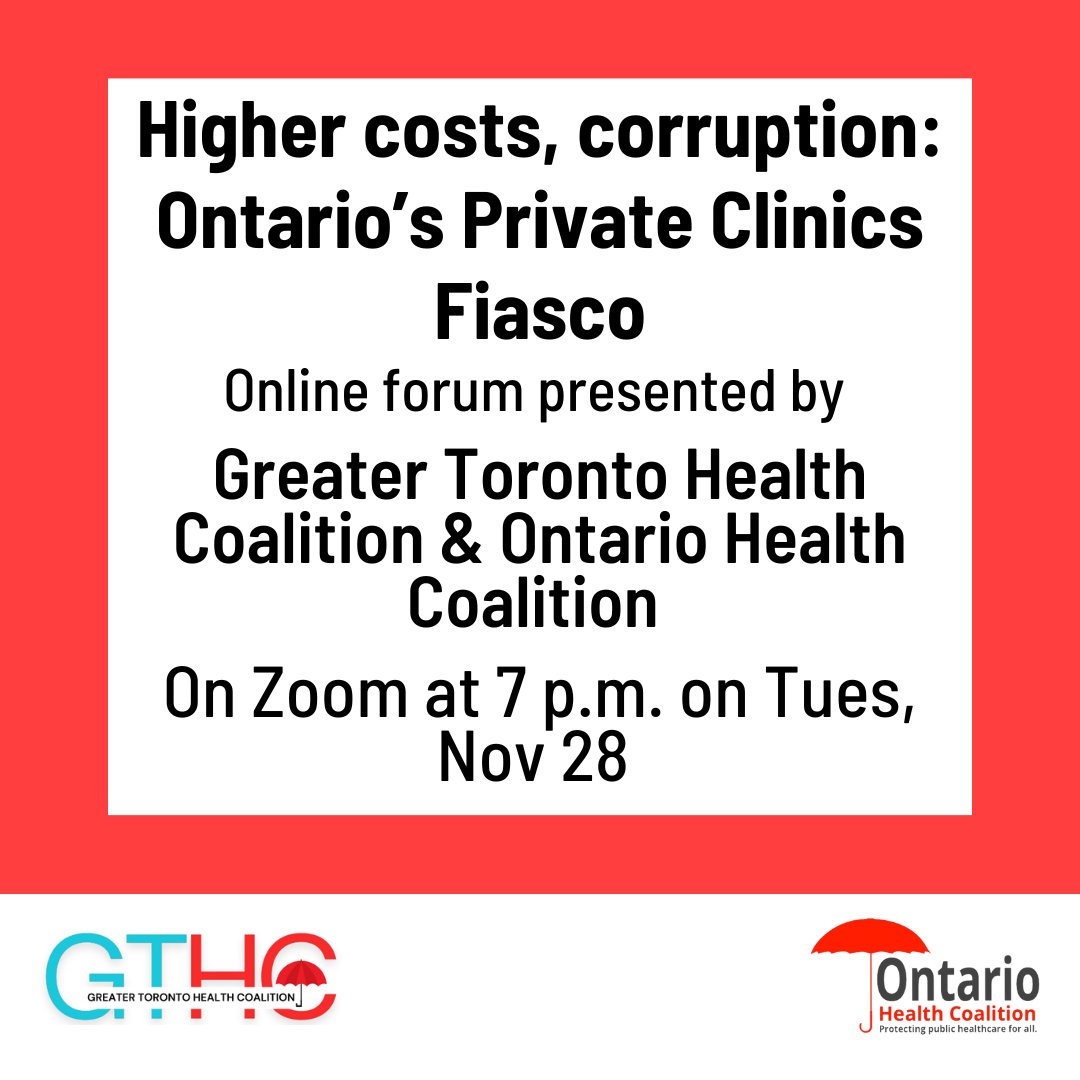OntarioHealthC's tweet photo. From higher costs to corruption in Ontario's private clinics, join @GTorontoHC and us for this forum to hear from researchers &amp; advocates about how Ford’s reckless policies can be exposed &amp; defeated.

Register here on Zoom: https://t.co/fybKxZp2mN

Speakers &amp; co-sponsors in🧵⬇️ https://t.co/rw3t38KdMX