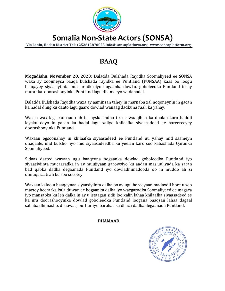 The Somali Civil Society reinforces the call of the Puntland Non-State Actors Association (PUNSAA) which called on the opposition politicians and leaders of the Puntland state government to resolve the Puntland elections dispute through dialogue.