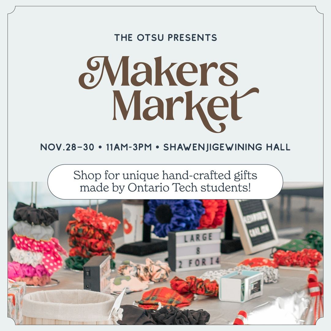 On the hunt for a gift for that hard-to-shop-for person in your life? Then make sure you visit <a href="/the_OTSU/">Ontario Tech Student Union</a>'s Makers Market from November 28 to 30! 

Stop by and check out amazing hand-crafted gifts created by our talented, artistic and business-savvy students!