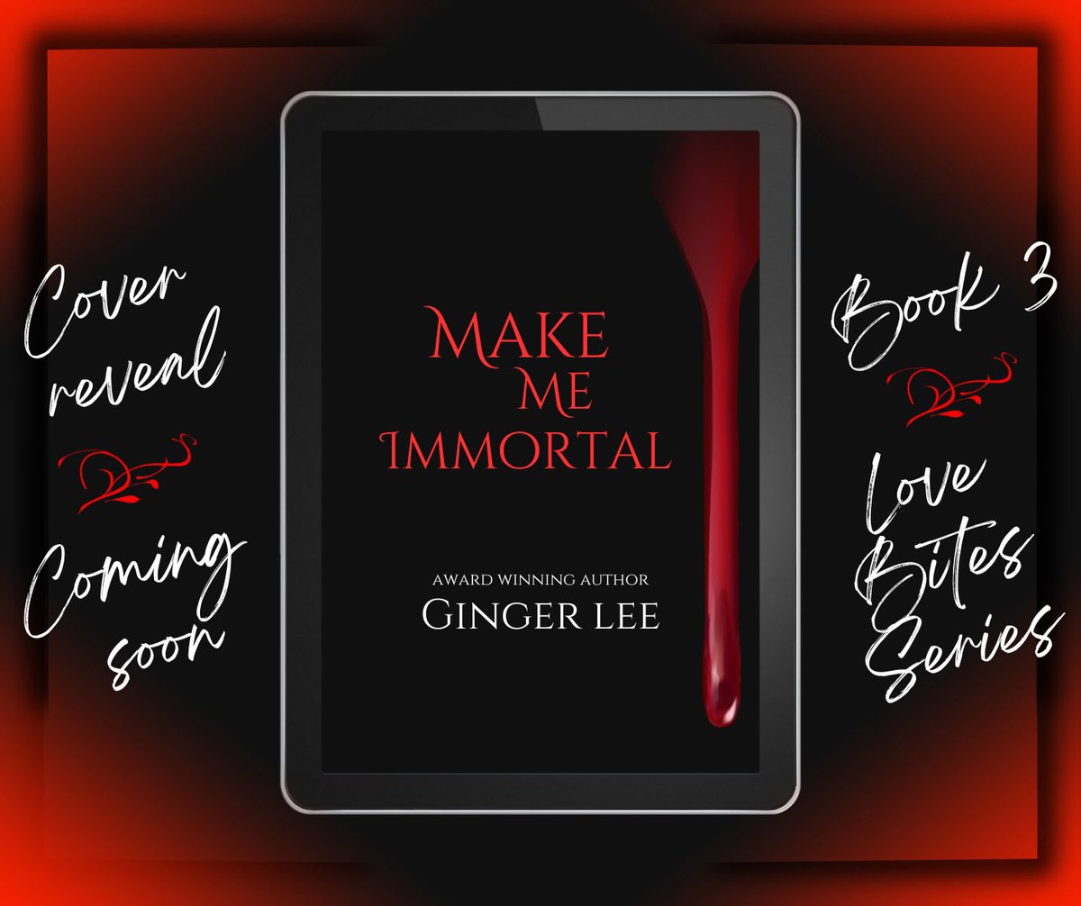 GingerLeeAuthor's tweet photo. Book 3, MAKE ME IMMORTAL, coming 2024
#MakeMeImmortal #gingerlee #authorgingerlee #bookseries https://t.co/XTidDli6nc