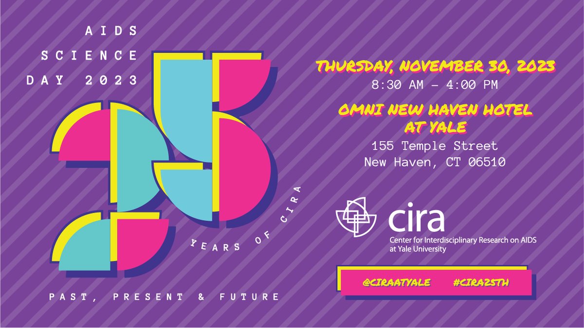 CIRA at Yale Univ. (@ciraatyale) on Twitter photo Registration is still open for the return of AIDS Science Day happening on November 30 in New Haven. Come celebrate the past, present, and future of @CIRAatyale research and partnerships.
#CIRA25th <a href="/YaleSPH/">Yale School of Public Health</a> <a href="/YaleMed/">Yale School of Medicine</a> Registration is still open for the return of AIDS Science Day happening on November 30 in New Haven. Come celebrate the past, present, and future of @CIRAatyale research and partnerships.
#CIRA25th <a href="/YaleSPH/">Yale School of Public Health</a> <a href="/YaleMed/">Yale School of Medicine</a>