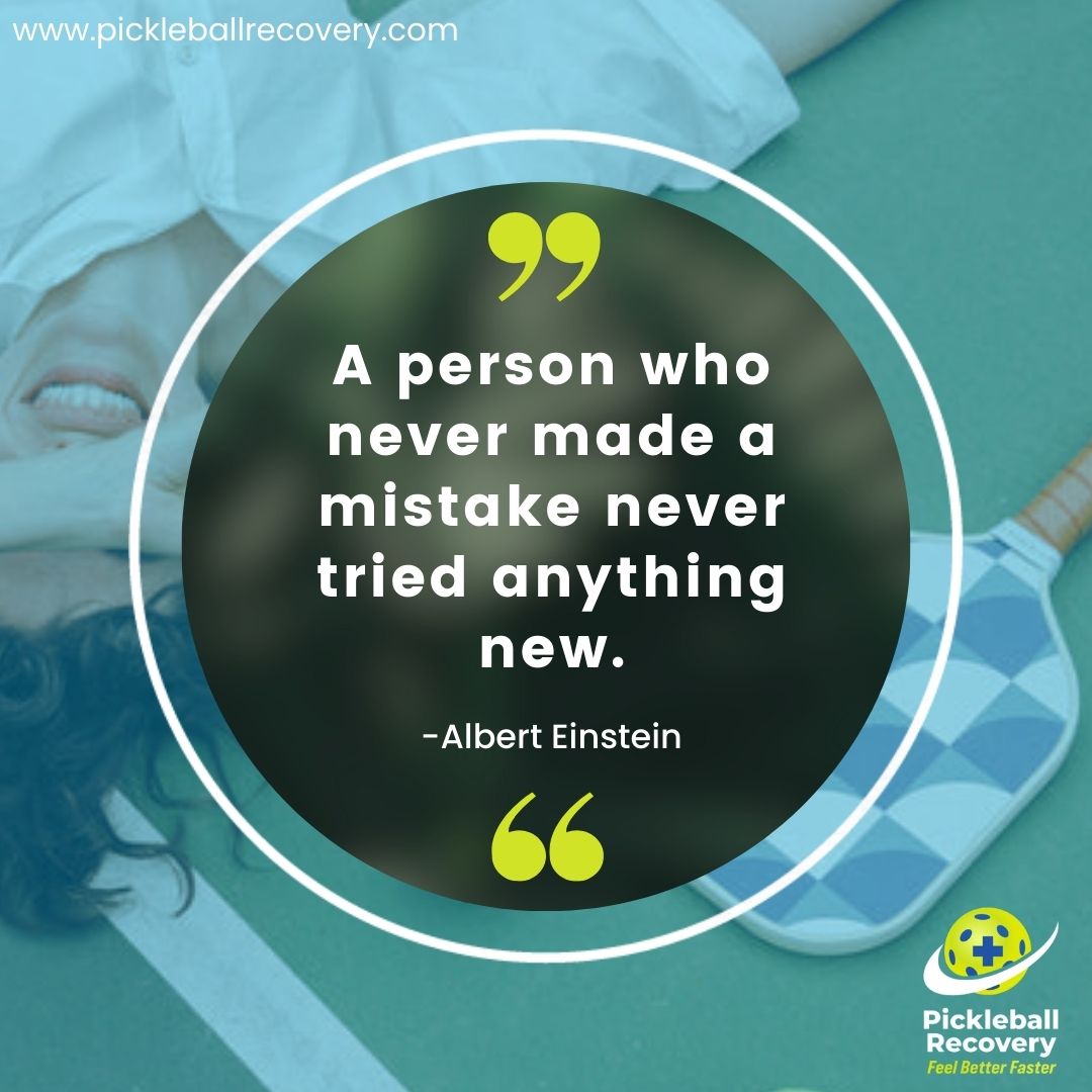 A person who never made a mistake never tried anything new.

-Albert Einstein

#pickleball #pickleballislife #pickleballtournament #pickleballers #motivation #success #business #bussinessquotes #motivationalquotes 
#pickleballrecovery #health #aloemd #dotshotusa #pickleplay