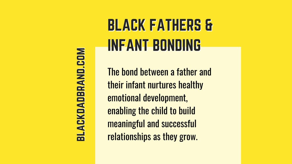 Read about the significance of Black fathers and infant bonding. If you are looking for more quick reads like this, join our newsletter! Click the 'Sign Up' tab at blackdadbrand.com.

#infantbonding #infantcare #blackinfanthealth #infantresources #parentresources