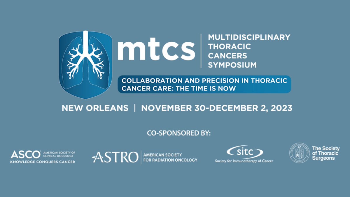 There’s still time to register for the ’23 Multidisciplinary Thoracic Cancers Symposium in person in New Orleans or online. This meeting will take place from Nov. 30 - Dec. 2. Register today: ow.ly/PpB650Q9smp @ASCO @sitcancer @STS_CTsurgery @GenThorSurgClub #Thoracic23