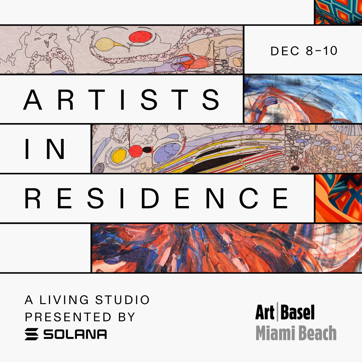 Introducing Artists in Residence: A living studio, curated to showcase the  diversity of art in the Solana ecosystem. Witness the artists create live  at @ArtBasel Miami Beach & celebrate a dimension of