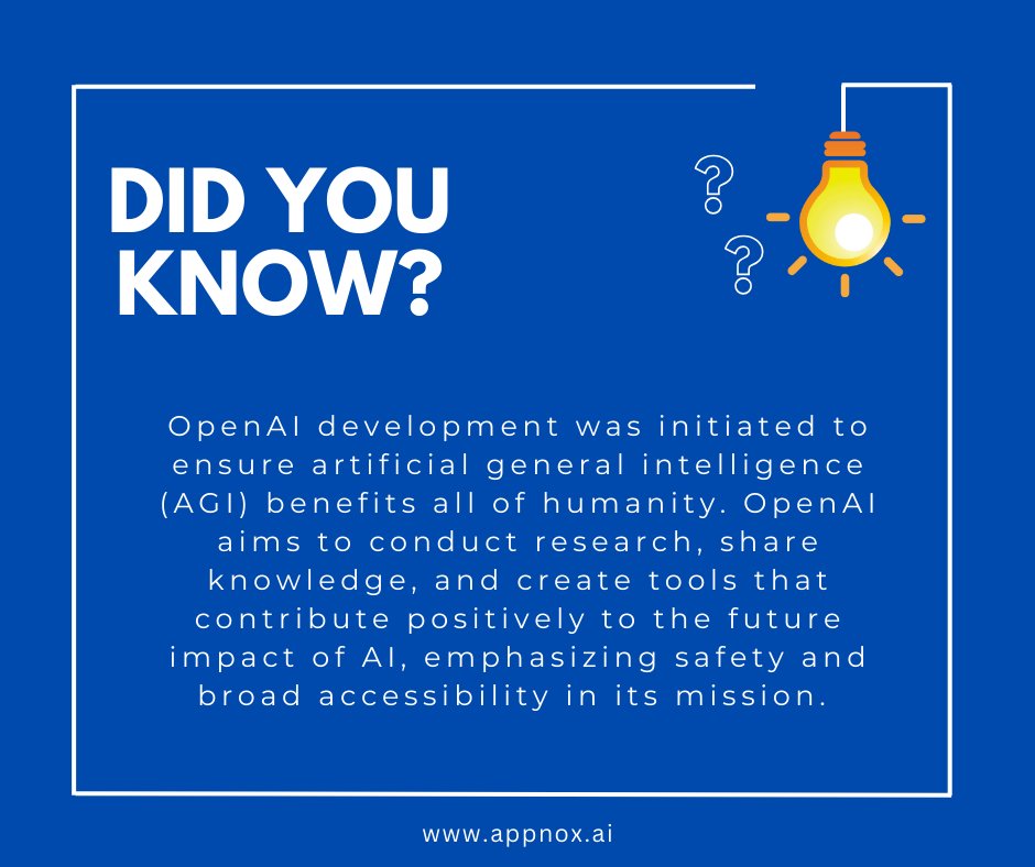 DID YOU KNOW?

OpenAI's mission extends beyond innovation; it's rooted in ensuring that the future of AI benefits all of humanity.

From research to safety, OpenAI is committed to a positive and inclusive AI landscape. 🌐🤝

#OpenAIInsights #AIforHumanity