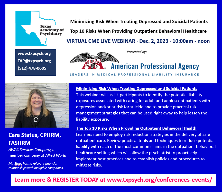 REGISTER TODAY for a Virtual CME Risk Management Webinar hosted by the Texas Academy of Psychiatry, and presented by APA. 
Register at: txpsych.org/texas-academy-…
#TXpsych #TXpsychiatry #Texas #psychiatry #psychiatrists #webinar #CMEwebinar #riskmanagement #fedtxpsych #mentalhealth