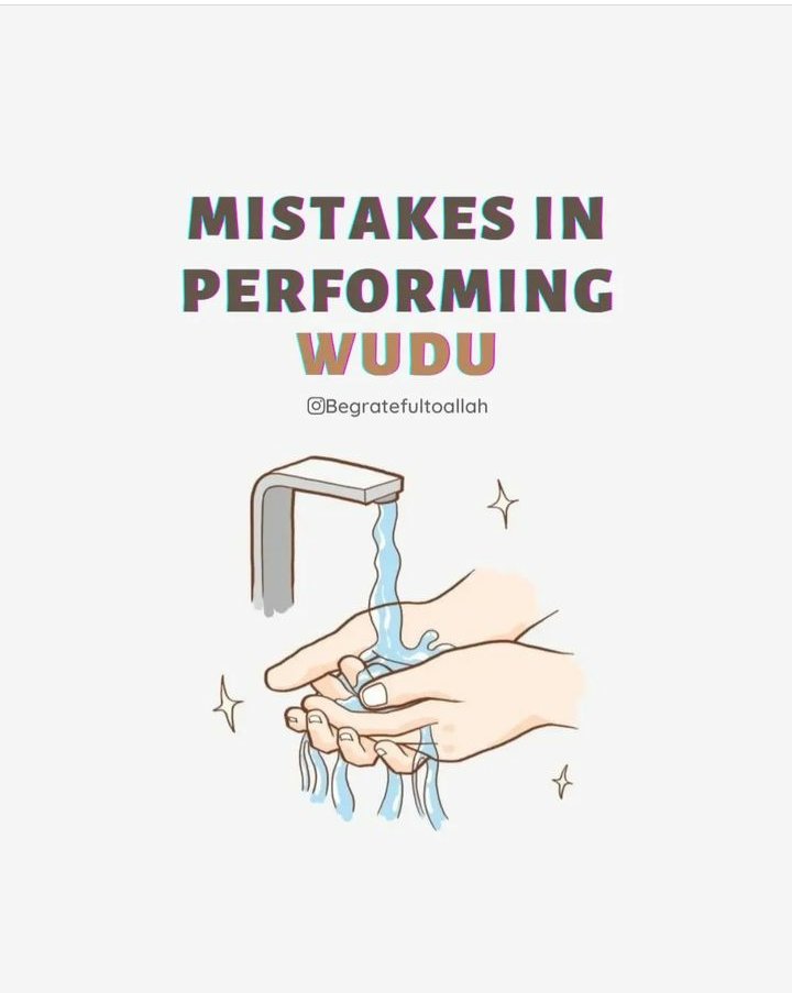 Mistakes In Performing Wudhu.💦✨💫🌹 THREAD.