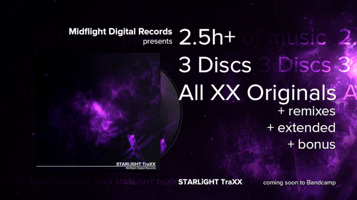 Midflight_Music's tweet image. [ANNOUNCEMENT]

“STARLiGHT TraXX” is the complete original soundtrack of Project XX -STARLiGHT-.  A 3 disc release containing over 2.5 hours worth of music including remixes, extended mixes, and brand new bonus tracks.

Coming soon to Bandcamp.  Stay tuned.

#mdrecords