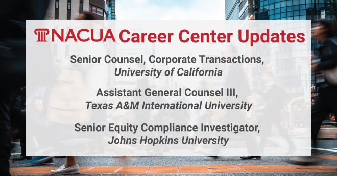 Check out these latest job postings in #higheredlaw and many more! The NACUA Career Center is open to all, member and non-member alike. tinyurl.com/mr3dj897