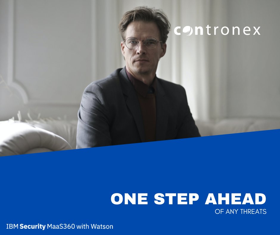 Contronex's tweet image. IBM  MaaS360 with Watson can protect from zero-day exploits and keep up to  date with new threats as they arise, seamlessly and efficiently. #IBM #MaaS360