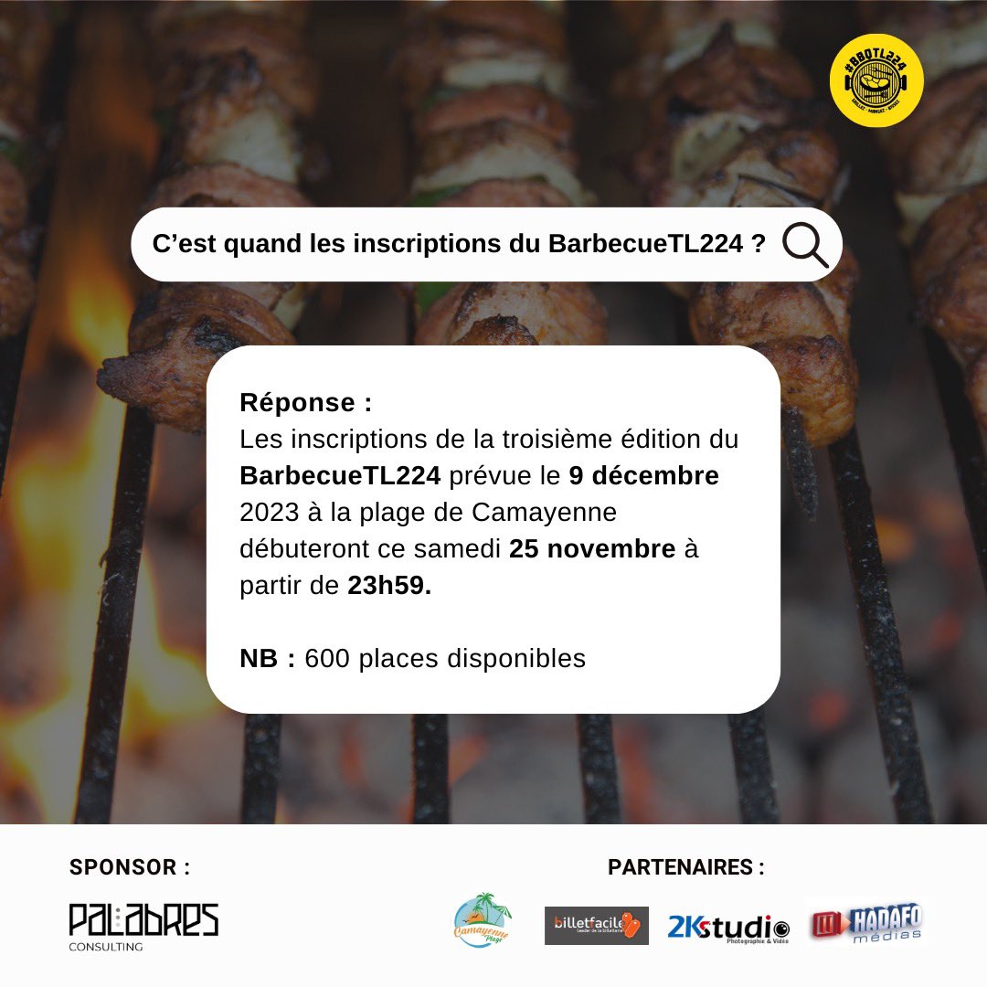 [BILLETERIE🎟️]

Nous vous annonçons l’ouverture prochaine de la billeterie du BarbecueTL224 ce samedi 25 novembre à 23h 59 sur la plateforme <a href="/billetfacille/">billetfacile</a>.
Vous pourrez ainsi obtenir gratuitement vos tickets pour accéder au Barbecue.

#ToutPourBarbec