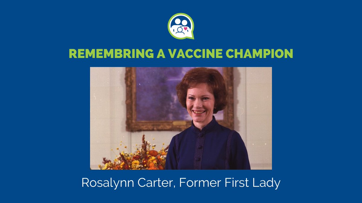 Today we are saddened by the loss of Rosalynn Carter. Her work helped lead to the Vaccines for Children program, which still ensures countless kids can get vaccinated. #VaccinationChampion