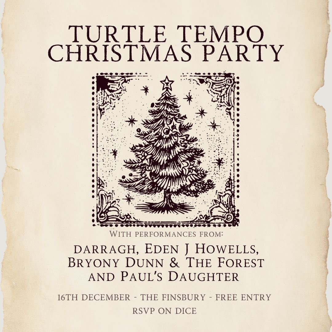 16th December at The Finsbury (London) - Buzzing for this festive TREAT!! Come down to see me and the beautiful boys in the band 🎄❤️ Tickets are FREE!!! Nab one here: link.dice.fm/k3ed3f1a2205 @TurtleTempo