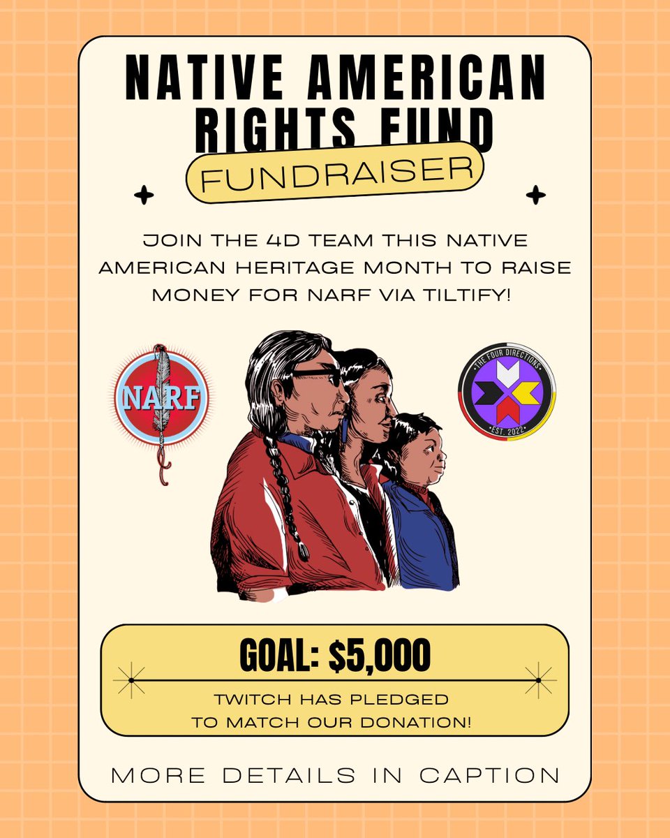 4DirectionsTeam's tweet image. Happy Native American Heritage Month! 🪶✨

The Four Directions team is currently raising money for @NDNrights via @tiltify, and @twitch has pledged to match our donation!

DONATE HERE: tiltify.com/+the-four-dire…