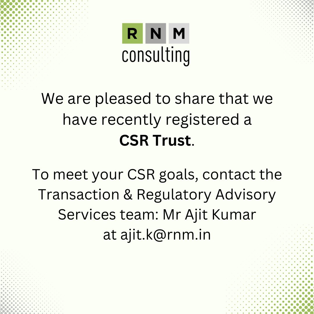 RNMIndia's tweet image. We are glad to share the successful registration of a CSR Trust through our Transaction &amp;amp; Regulatory Advisory team.

Reach out to Mr. Ajit Kumar at ajit.k@rnm.in for further information.

#corporatesocialresponsibility #csractivities #csrgoals #registered #successful #rnm