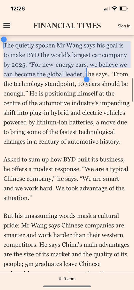 yilunzh's tweet photo. Came across this FT article from 2008 about @BYDGlobal . 

Even back then, Wang Chuanfu believed BYD can become the largest automaker in the world by 2025. 

It’s kind of crazy that the next 18 years basically played out exactly how he said it would. The way things are looking, he wouldn’t be too far off from that goal. 

I would love to read a more in-depth biography on Wang Chuanfu and BYD. What’s the best book on this topic?