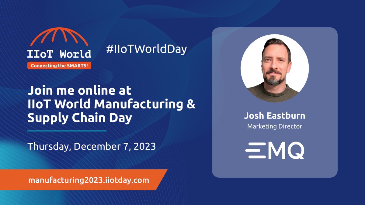 IIoT_World's tweet photo. Have you registered yet? Don’t miss the session of Josh Eastburn, Marketing Director @EMQTech! Registration is FREE for a limited time. Get your ticket now! https://t.co/XDiBDl07gM 

#sponsored #emq_iiot #IIoTWorldDay #manufacturing #iiot #digitaltransformation @IIoT_World_Days https://t.co/UC2OO2q59o