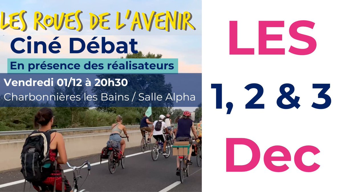 Les soirées sur le nouveau documentaire "Les Roues de l'avenir" vous attendent ce Week-end ! 
-Vendredi 01/12 à 20h30 📍à Charbonnières les Bains / Salle Alpha 
-Samedi 02/12 à 16h30 📍 à Sain Bel / Le strapontin
-Dimanche 03/12 à 18h 📍à Brignais / au Méga CGR