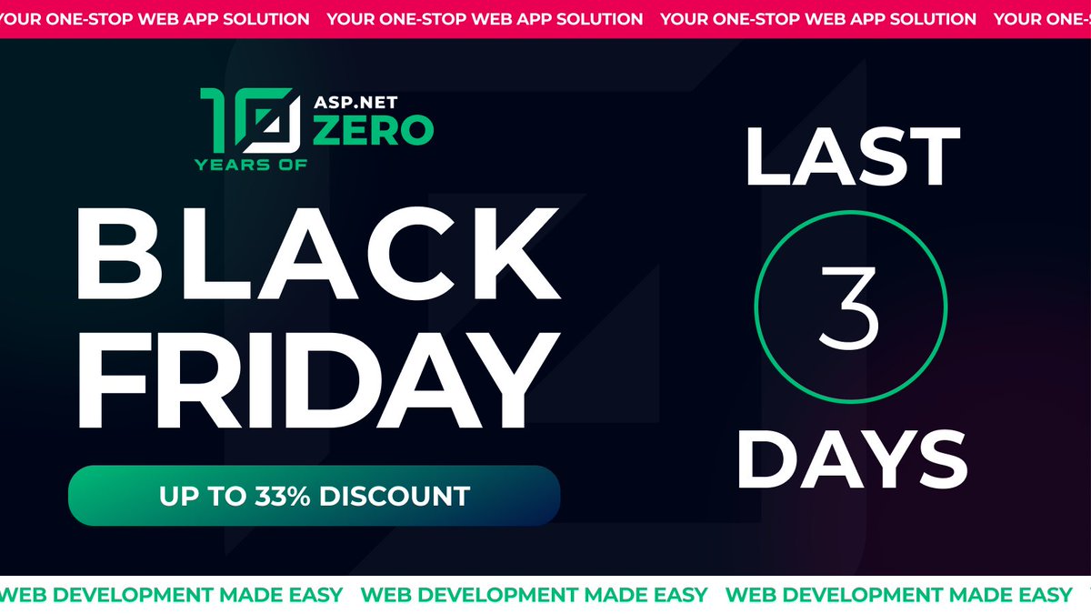 aspnetzero's tweet photo. 3️⃣ DAYS LEFT until #BlackFriday ends! Score up to $3K off on ALL ASPNET Zero Purchases until Dec 1, 2023. 

Dive into your exclusive offer NOW👇🛒: https://t.co/GCqirDzDvt

#aspnetzero #BlackFridayOffer #LAST3DAYS https://t.co/FrRJ3cQURR