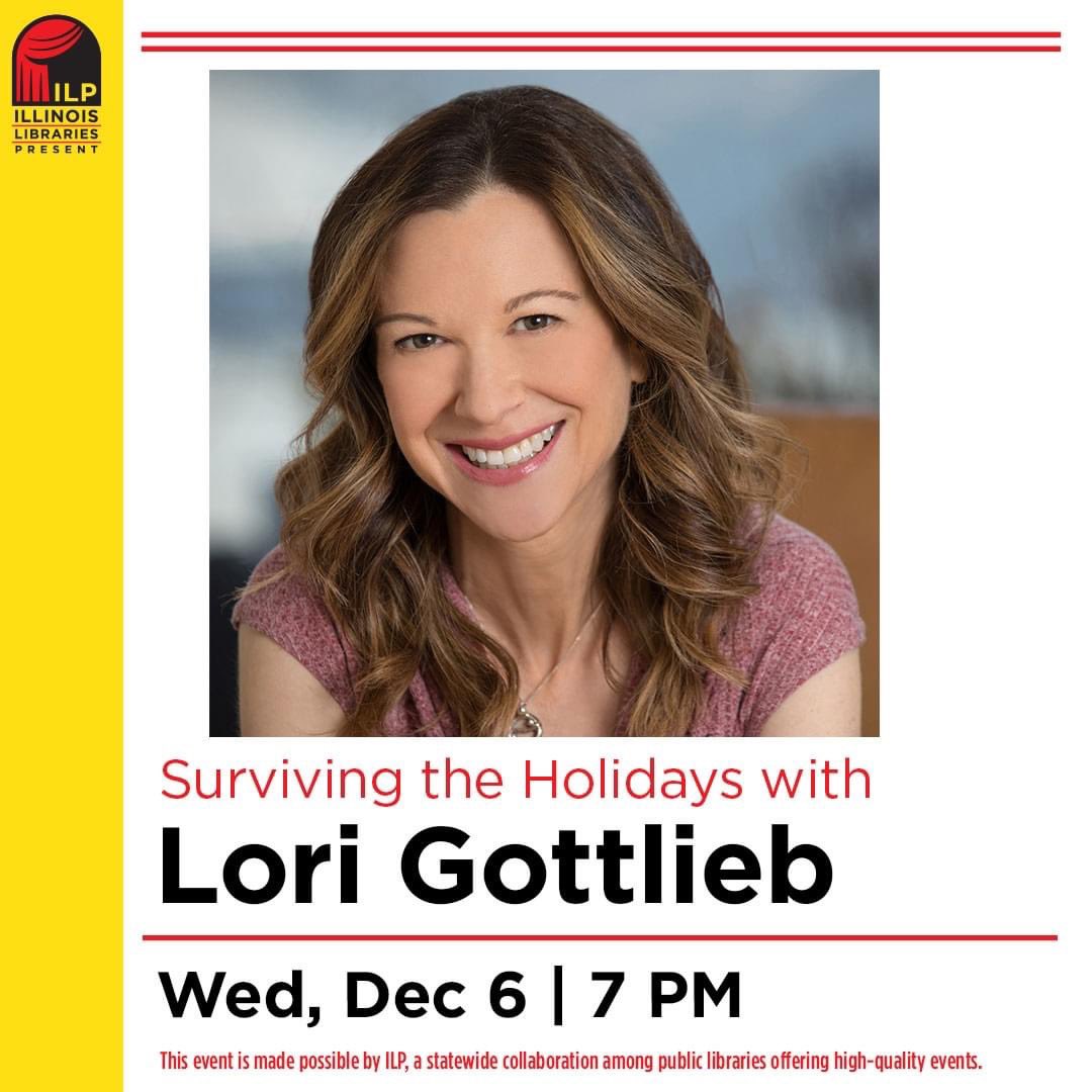 HinsdaleLibrary's tweet photo. Don’t let the stress get to you this holiday season! We’re pleased to offer our patrons access to this virtual program with therapist and bestselling author Lorri Gottlieb next Wednesday night. Register at https://t.co/j3jHtPBkT2 https://t.co/UqwVm66t20