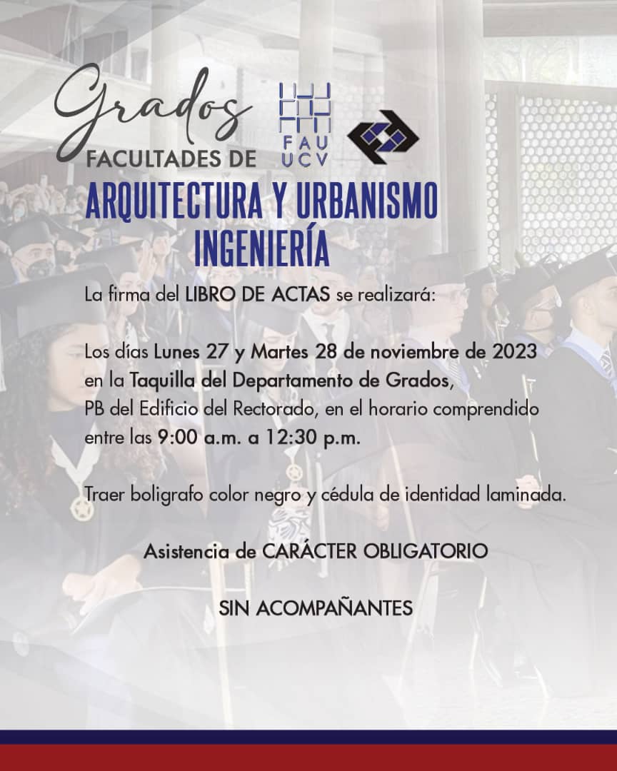 SecretariaUCVe's tweet photo. Atención Graduandos || FAU y Facultad de Ingeniería 

La firma del libro de actas se realizará los días 27 y 28 de noviembre en la taquilla del Departamento de Grados entre las 9:00 a.m. a 12:30 p.m. 

Los detalles de la firma del libro de actas  https://t.co/ecOCPKDuX4 https://t.co/GRljvBQ22X