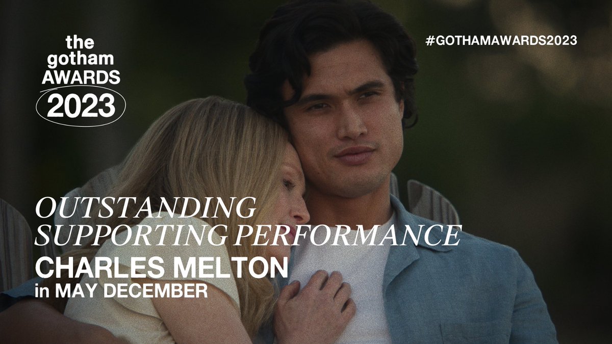 Outstanding Supporting Performance Winner: CHARLES MELTON in MAY DECEMBER #2023GOTHAMAWARDS