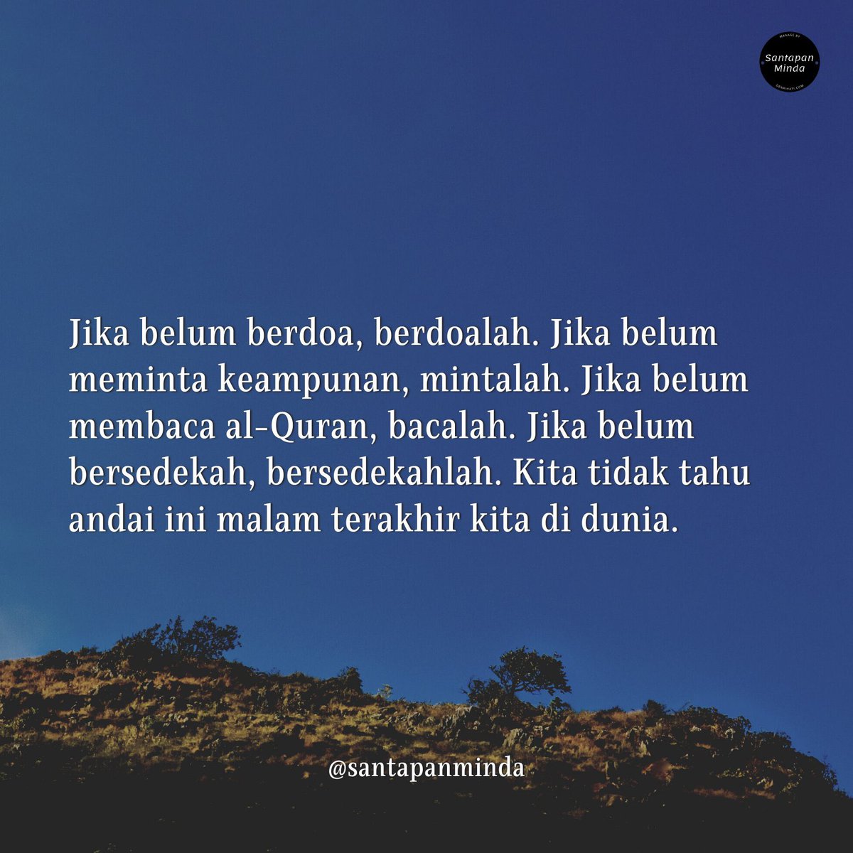 SantapanMinda's tweet photo. Berdoalah dan memohonlah kepada Allah. https://t.co/wX2Li5wuru