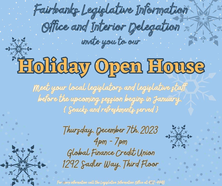 The #interiordelegation will be hosting an open house on Dec 7 from 4-7 at the Fairbanks LIO (1292 Sadler Way, 3rd Floor). My office will be open and my staff and I look forward to hearing from you! #akleg